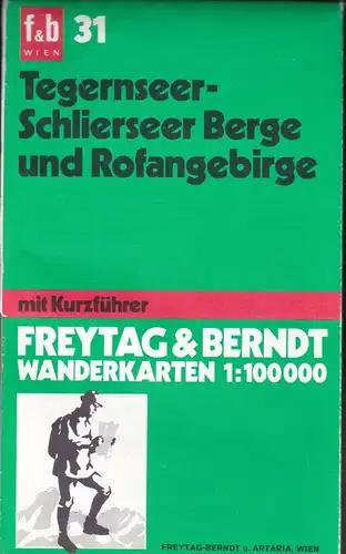 Fraytag&Berndt: Tegernseer Schlierseer Berge und Rofangebirge 1:100.000. 
