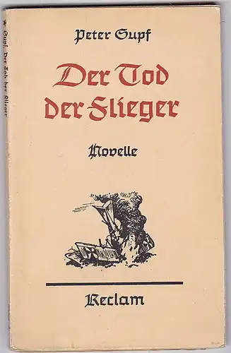 Supf, Peter: Der Tod der Flieger. Novelle. 