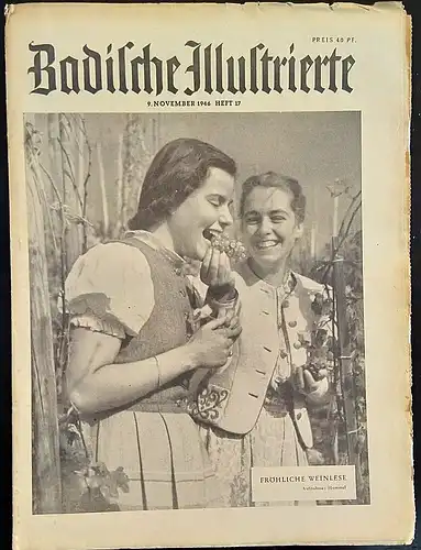 Kober, A.H. (Redakteur): Badische Illustrierte 9. November 1946, Heft 17. 