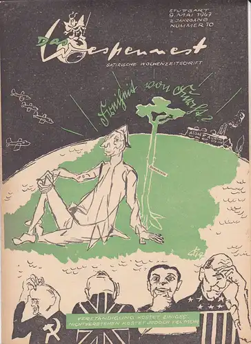 Bechtle, Wolfgang (Hauptschriftleiter): Das Wespennest. Satirische Wochenzeitschrift. 9.Mai 1947. 