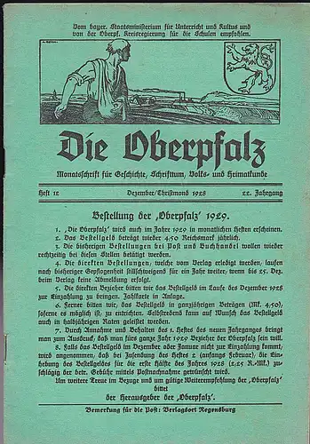 Laßleben, Michael (Hrsg.): Die Oberpfalz, 22. Jahrgang, Heft 12, Dezember/Christmond 1928. 