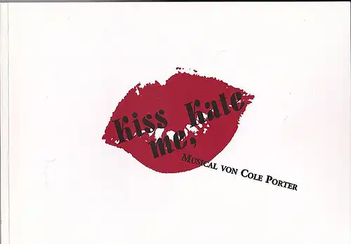 Staatstheater am Gärtnerplatz (Hrsg): Programmheft:  Kiss me, Kate - Cole Porter.