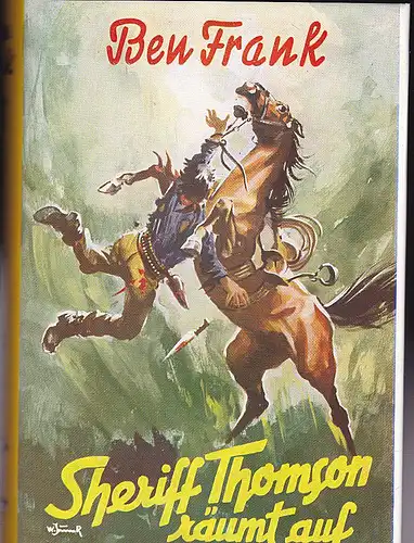 Frank, Ben: Sheriff  Thomson räumt auf. 
