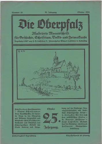 Laßleben, Michael (Hrsg.): Die Oberpfalz, 25. Jahrgang, 10. Heft, Oktober 1931. 