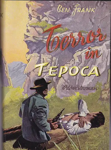 Frank, Ben: Terror in Tepoca. Wildwestroman. 
