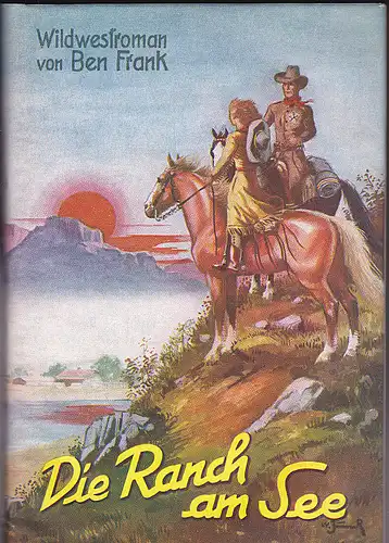 Frank, Ben: Die Ranch am See. 