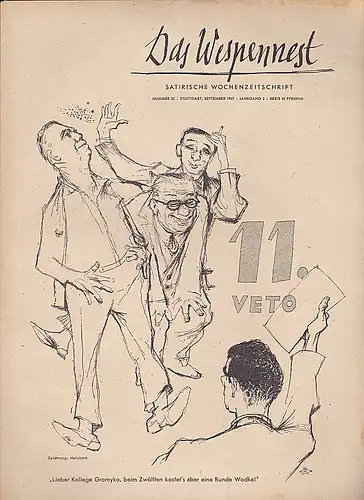 Bechtle, Wolfgang (Hauptschriftleiter): Das Wespennest. Satirische Wochenzeitschrift. Nr. 25 September 1947. 