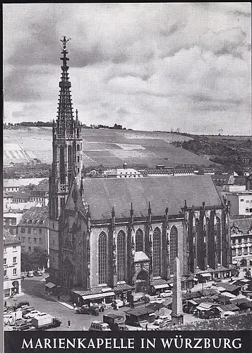 Gesellschaft der Freunde der Marienkapelle Würzburg, e.V. (Hrsg): Marienkapelle in Würzburg.