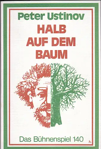 Ustinov, Peter: Halb auf dem Baum. 