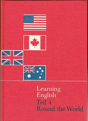 Kroj, Theo und Meyse, Alfred: Learning English für Hauptschulen, Teil 4, Round the World.