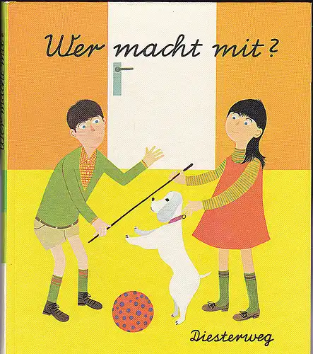 Kleinhans, Walter und Elfriede: Wer macht mit? Ein erstes Lese- und Arbeitsbuch für Sonderschulen. 