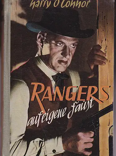 O'Connor, Harry: Rangers auf eigene Faust. 