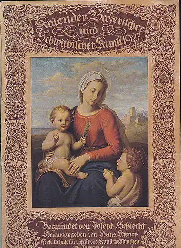 Schlecht, Joseph (Hrsg): Kalender Bayerischer und Schwäbischer Kunst 1927. 