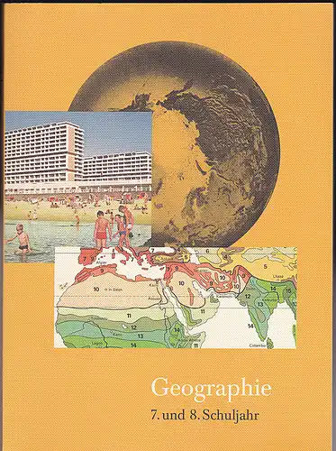 Geographie Band 2, 7. und 8. Schuljahr: Mit der Erde und ihren Grenzen leben. 