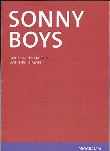Theater Ansbach - Kultur am Schloss (Hrsg): Programmheft:  Sonny Boys. Boulevardkomödie - Neil Simon.