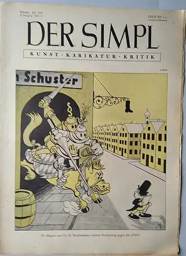 Freitag, Willi Ernst (Hauptschriftsteller): Zeitschrift: DER SIMPL Kunst, Karikatur, Kritik.  2. Jahrgang  Heft 11, Juli 1947 :  Dr. Högner und Dr. Dr. Hundhammer stellen Strafantrag gegen SIMPL. 