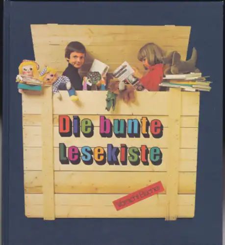 Neumann, Hans-Joachim: Die bunte Lesekiste. 