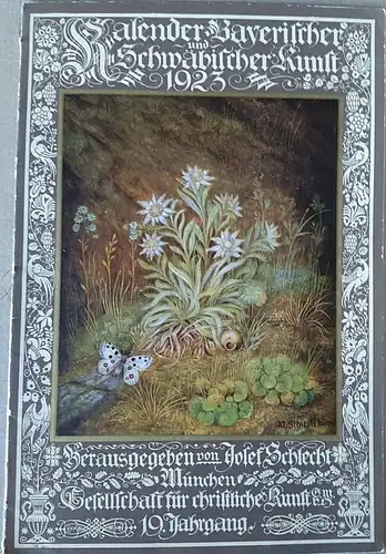 Schlecht, Joseph (Hrsg): Kalender Bayerischer und Schwäbischer Kunst 1923. 