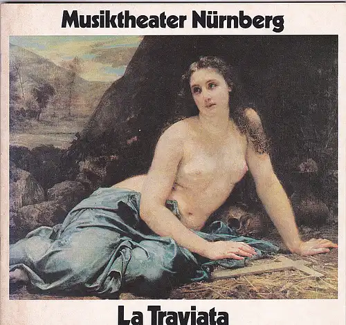 Musiktheater Nürnberg: Programmheft:  La Traviata - Giuseppe Verdi.