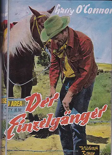 O'Connor, Harry: Der Einzelgänger. Wildwestroman. 