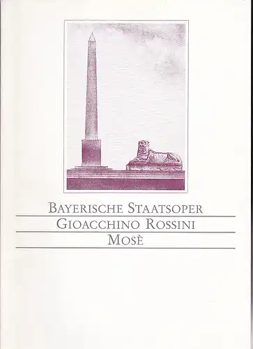 Bayerische Staatsoper: Programmheft: Mosè - Gioacchino Rossini. 