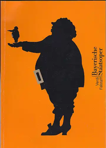 Bayerische Staatsoper: Programmheft:  Giuseppe Verdi, Falstaff -  Giuseppe Verdi.