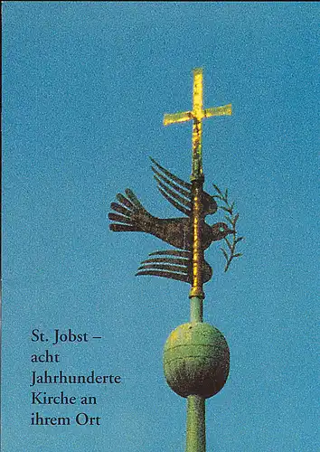 Evangelisch-Lutherische Kirchengemeinde  Nürnberg St. Jobst (Hsrg.): St Jobst acht Jahrhunderte Kirche an ihrem Ort. 