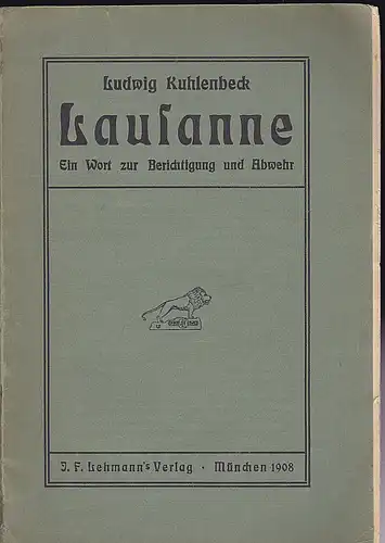 Kuhlenbeck, Ludwig: Lausanne. Ein Wort zur Berichtigung und Abwehr. 