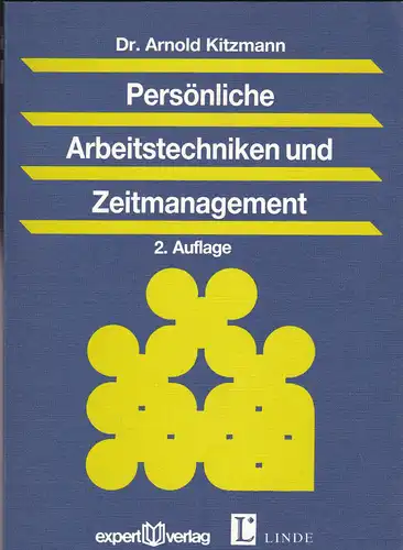 Kitzmann, Arnold: Persönliche Arbeitstechniken und Zeitmanagement. 