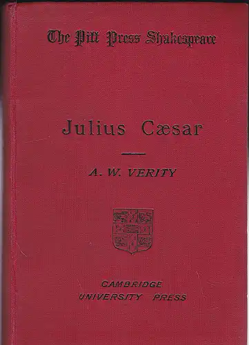 Shakespeare, William und Verity, A.M. (Editor): Julius Caesar. 