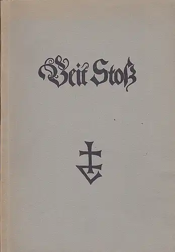 Zimmermann: Katalog der Veit Stoss-Ausstellung im Germanischen Museum Nürnberg Juni bis August 1933. 