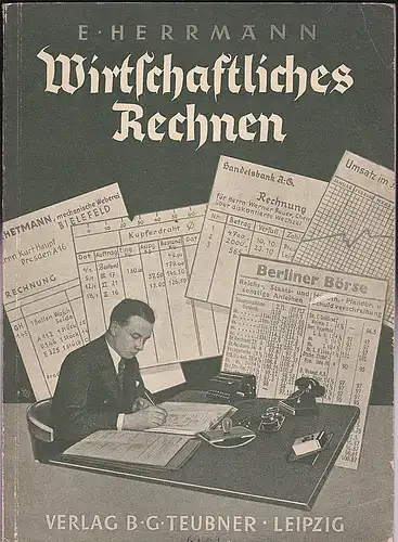 Herrmann, E: Wirtschaftliches Rechnen. Ausgabe A. 