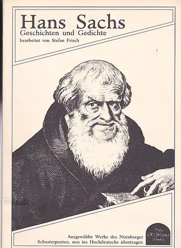 Frisch, Stefan: Hans Sachs: Geschichten und Gedichte. 