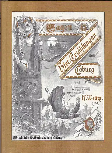 Wetting, Hermann: Die schönsten Sagen und historischen Erzählungen aus dem Herzogtum Coburg und seiner Umgebung. 