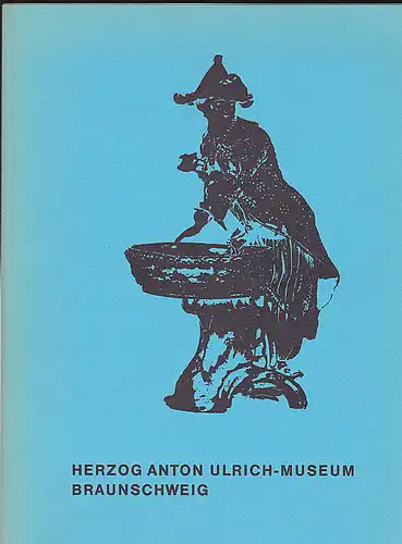 Herzog Anton Ulrich Museum Braunschweig: Fürstenberger Porzellan. 