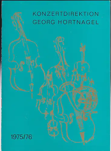 Konzertdirektion Georg Hörtnagel: Programmheft:  Tschechische Philharmonie: 1. Pro Musica Konzert - Meistersingerhalle Nürnberg, 16.11.1975.