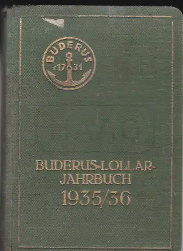 Buderus'sche Eisenwerke: Buderus Lollar Jahrbuch 1935/ 1936. 