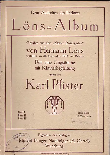 Pfister, Karl (Vertonung): Löns-Album: Für eine Singstimme mit Klavierbegleitung Band 1. 