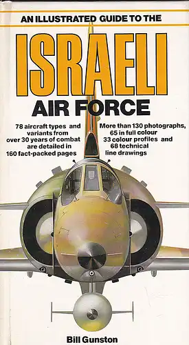 Gunston, Bill: An Illustrated Guide to the Israeli Air Force. 