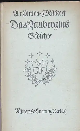 Platen, August von und Rückert, Friedrich: Das Zauberglas: Gedichte. 