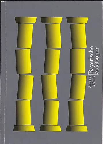 Bayerische Staatsoper: Programmheft: Elektra - Richard Strauss.