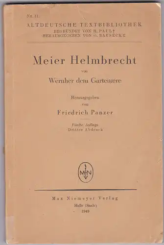 Panzer, Friedrich: Meister Helmbrecht von Wernher dem Gartenaere. 