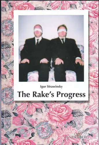 Städtische Bühnen Nürnberg -Oper Nürnberg (Hrsg.): Programmheft: The Rake's Progress - Igor Strawinsky.