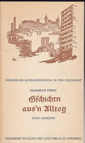 Fürst, Elisabeth: Gschichtn Aus'n Alltog. Neue Gedichte. 