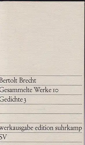 Brecht, Berthold: Gesammelte Werke 10, Gedichte 3. 