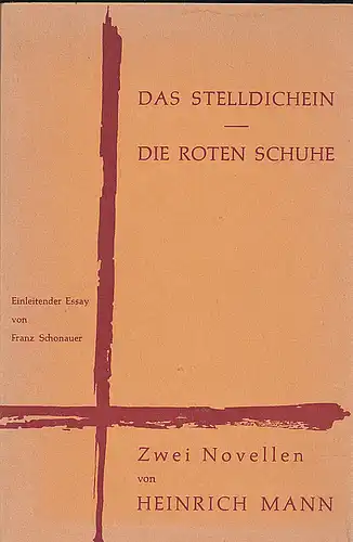 Mann, Heinrich: Das Stelldichein / Die roten Schuhe.  Novellen. 