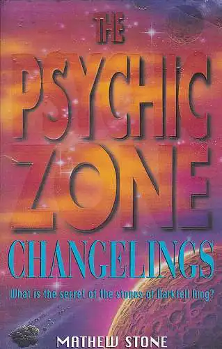 Stone, Matthew: Changelings (Psychic Zone, Band 2). 