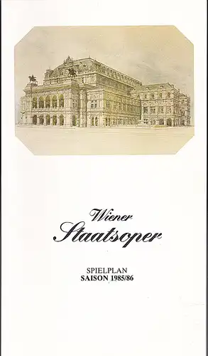 Wiener Staatsoper: Saison 1985/86 Spielplan. 