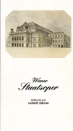 Wiener Staatsoper: Saison 1983/84 Spielplan. 
