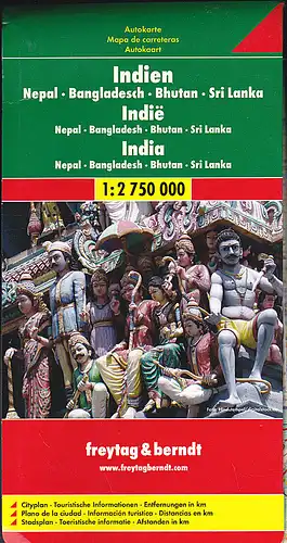 Freytag &Berndt: Autokarten, Indien - Nepal - Bangladesch - Bhutan - Sri Lanka - Maßstab 1:2.750.000. 
